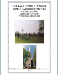 Our Lady of Mount Carmel Cemetery, Hastings, Asphodel Township, Peterborough County