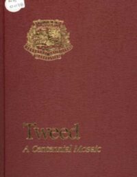 Tweed A Centennial Mosaic