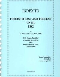 Index to Toronto Past & Present Until 1882