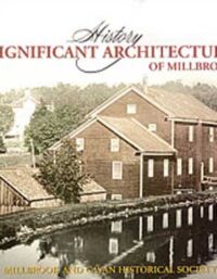 Significant Architecture of Millbrook