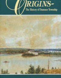 Origins History of Dummer Township