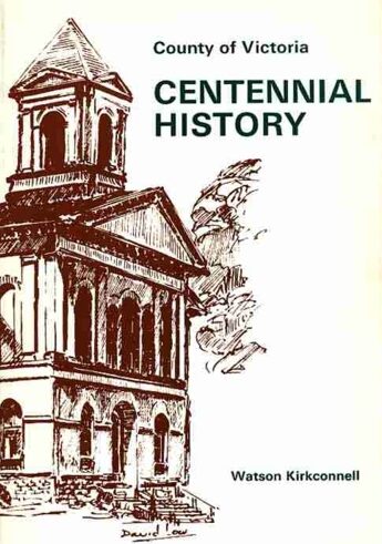 County of Victoria Centennial History