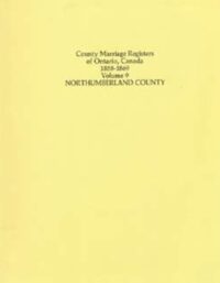 County Marriage Registers of Ontario Vol. 9