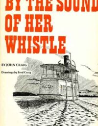 By The Sound of Her Whistle
