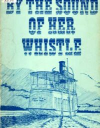 By The Sound of Her Whistle