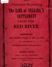 Earl of Selkirk's Settlement upon the Red River, The