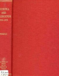 Muskoka and Haliburton 1615 - 1875