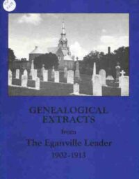 Genealogical Extracts from The Eganville Leader 1902 - 1913