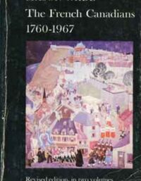 The  French Canadians 1760-1967