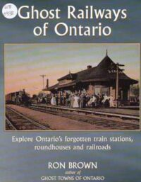 Ghost Railways of Ontario