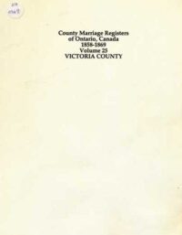 County Marriage Registers of Ontario, Canada 1858 - 1869 Vol 25