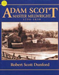 Adam SCOTT  Master Millwright  1796 - 1838