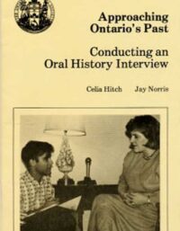 Approaching Ontario's Past: Oral History