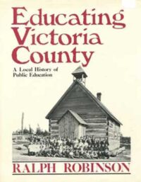 Educating Victoria County