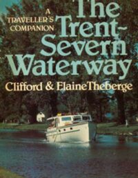 Trent-Severn Waterway - A Traveller's Companion