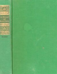 Canada: A Political and Social History