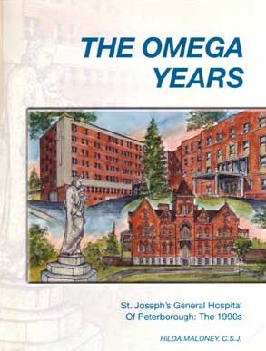 The Omega Years, St. Joseph's General Hospital of Peterborough: The 1990s