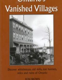 UB0602 Ontario's Vanished Villages