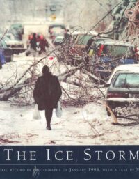 The Ice Storm Ontario 1998